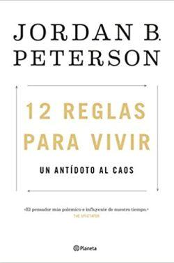 12  reglas  para  vivir  |  Jordan  B.  Peterson