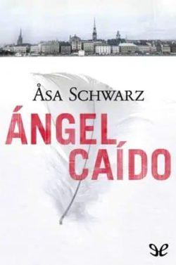 Ángel  caído  |  Åsa  Schwarz