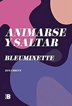 Animarse  y  saltar  |  Rosario  Gonzalez