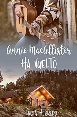 Annie  MacAllister  ha  vuelto  |  Lucía  Herrero