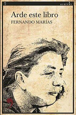 Arde  este  libro  |  Fernando  Marías