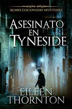 Asesinato  en  Tyneside  |  Eileen  Thornton