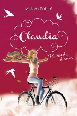 Buscando  el  amor  (Serie  Claudia  2)  |  Miriam  Dubini