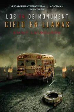 Cielo  en  llamas  (Los  14  de  Monument  2)  |  Emmy  Laybourne