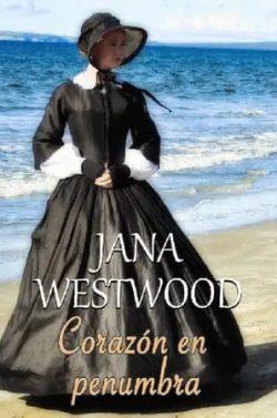 Corazón  en  penumbra  |  Jana  Westwood