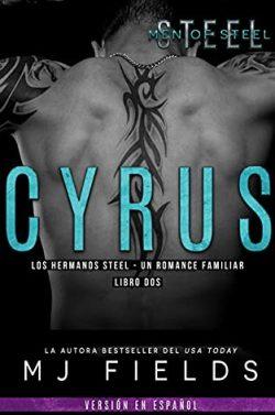 Cyrus  (Los  hermanos  Steel  2)  |  MJ  Fields