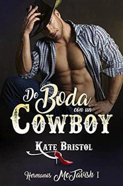 De  boda  con  un  cowboy  (De  boda  como  un  cowboy  1)  |  Kate  Bristol