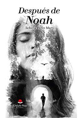 Después  de  Noah  |  Rebeca  Pérez  Marti