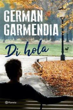 Di  hola  |  Germán  Garmendia