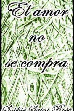 El  amor  no  se  compra  |  Sophie  Saint  Rose