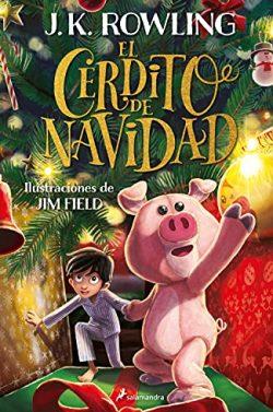 El  cerdito  de  Navidad  |  J.K.  Rowling  