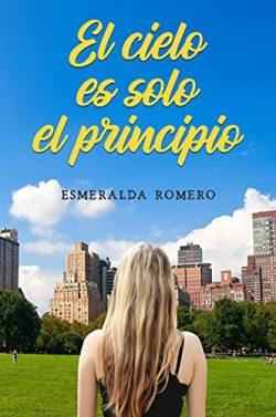 El  cielo  es  solo  el  principio  (Firmamento  3)  |  Esmeralda  Romero