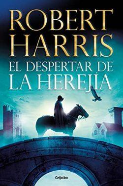 El  despertar  de  la  herejía  |  Robert  Harris