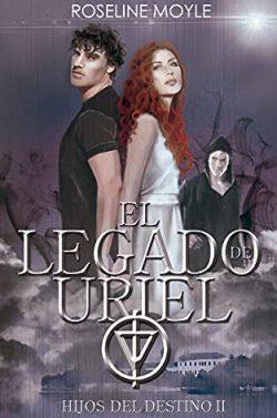 El  legado  de  Uriel  (Hijos  del  destino  2)  |  Roseline  Moyle