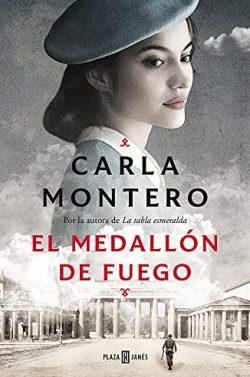 El  medallón  de  fuego  |  Carla  Montero  