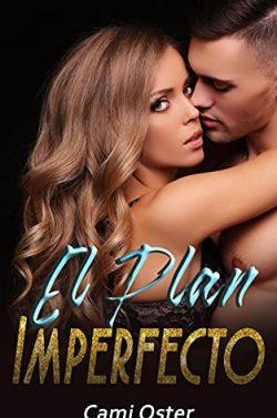 El  Plan  Imperfecto  (D’Arth  Espanol  2)  |  Cami  Oster