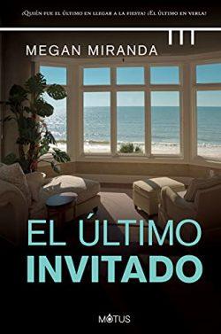 El  último  invitado  |  Megan  Miranda