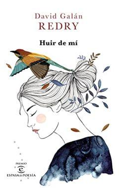 Huir  de  mí  |  David  Galán
