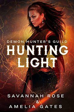 Hunting  Light  (Enamorada  del  diablo  2)  |  Amelia  Gates  &  Savannah  Rose