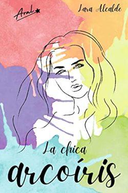 La  chica  arcoíris  |  Lara  Alcalde