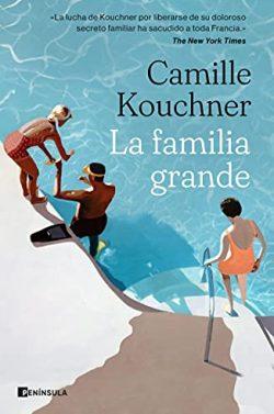La  familia  grande  |  Camille  Kouchner