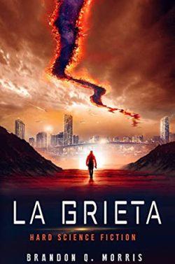 La  Grieta  (Sistema  Solar  3)  |  Brandon  Q.  Morris