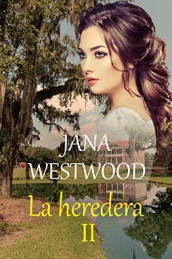 La  heredera  II  (Sunset  Bayou  2)  |  Jana  Westwood