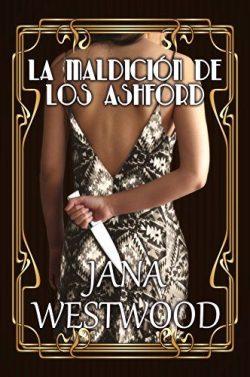La  maldición  de  los  Ashford  |  Jana  Westwood