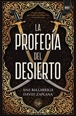 La  profecía  del  desierto  |  Ana  Ballabriga