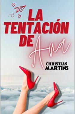 La  tentación  de  Ana  |  Christian  Martins