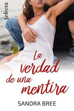 La  verdad  de  una  mentira  |  Sandra  Bree