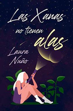 Las  xanas  no  tienen  alas  (Asturianos  2)  |  Laura  Nuño