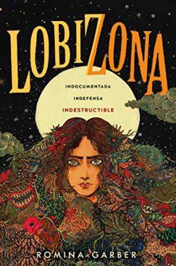 Lobizona  (Wolves  of  No  World  1)  |  Romina  Garber