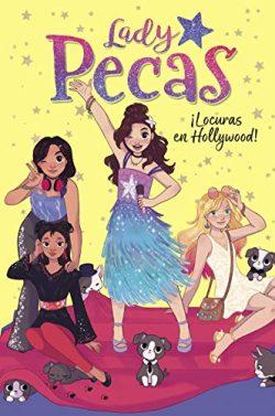 ¡Locuras  en  Hollywood!  (Serie  Lady  Pecas  3)  |  Lady  Pecas
