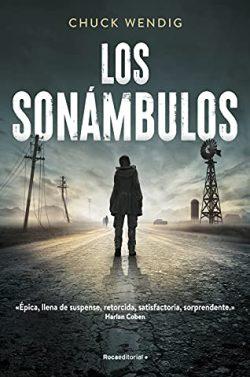 Los  sonámbulos  |  Chuck  Wendig