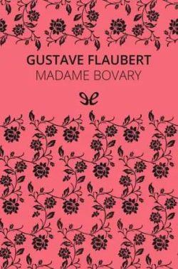 Madame  Bovary  |  Gustave  Flaubert