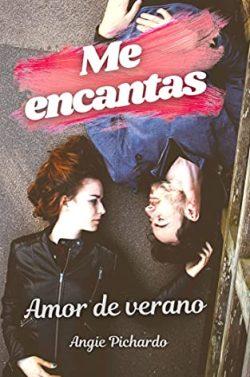 Me  encantas:  amor  de  verano  |  Angie  Pichardo