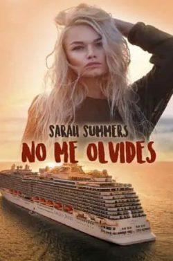 No  me  olvides  |  Sarah  Summers