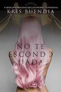 No  te  escondo  nada  |  Kris  Buendia  