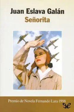 Señorita  |  Juan  Eslava  Galán