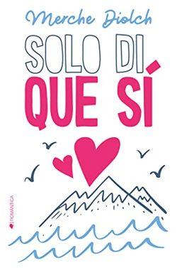 Solo  di  que  sí  |  Merche  Diolch