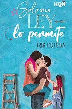 Solo  si  la  ley  lo  permite  |  Mir  Esteba