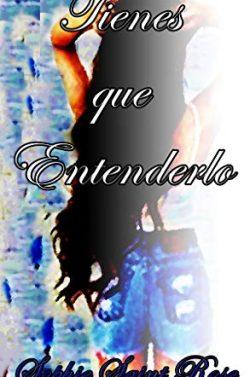 Tienes  que  entenderlo  |  Sophie  Saint  Rose