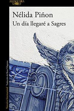 Un  día  llegaré  a  Sagres  |  Nélida  Piñón