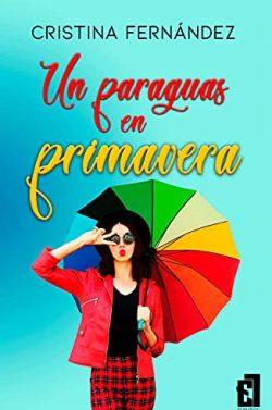 Un  paraguas  en  primavera  |  Cristina  Fernández