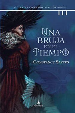 Una  bruja  en  el  tiempo  |  Constance  Sayers
