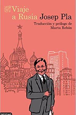 Viaje  a  Rusia  |  Josep  Pla