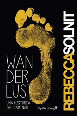Wanderlust  |  Rebecca  Solnit